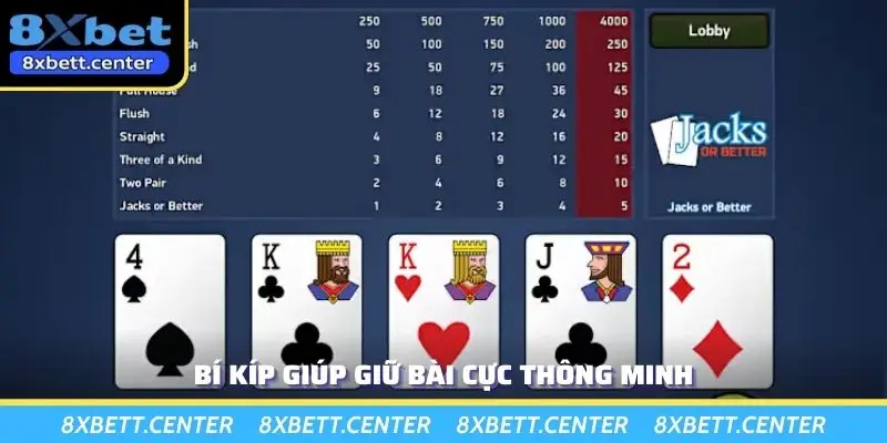 Bí kíp giúp giữ bài cực thông minh