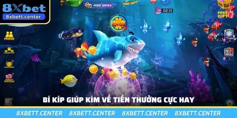 Bí kíp giúp kím về tiền thưởng cực hay