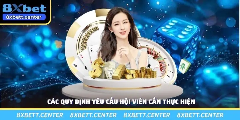 Các quy định yêu cầu hội viên cần thực hiện