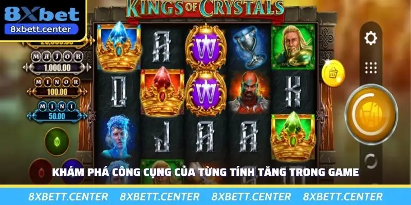 Khám phá công cụng của từng tính tăng trong game