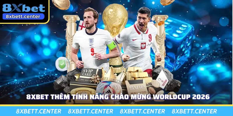 Thêm tính năng chào mừng World Cup 2026