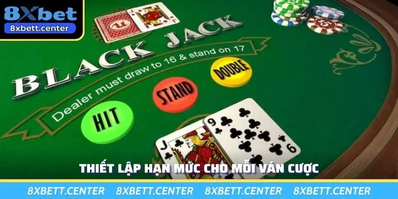 Thiết lập hạn mức cho mỗi ván cược